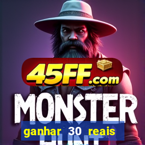 ganhar 30 reais agora no pix